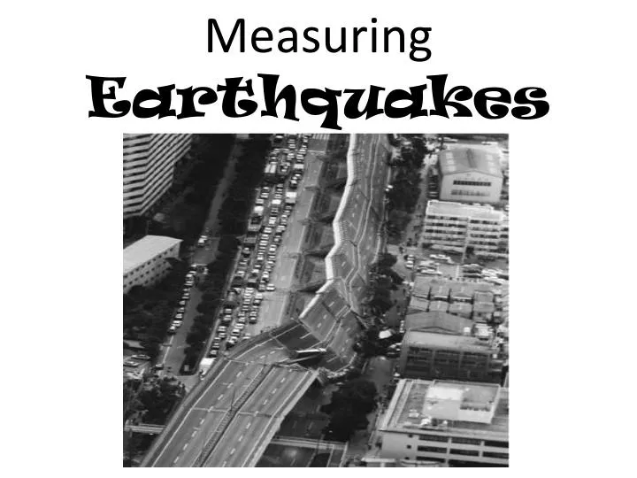 measuring earthquakes