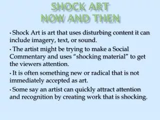 Shock Art Now and Then