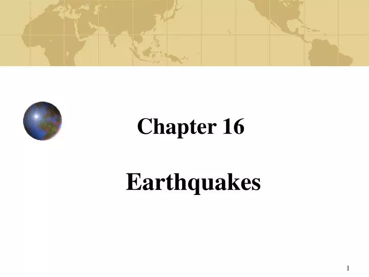 chapter 16 earthquakes