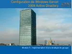 Configuration de Windows Server 2008 Active Directory - slide 1