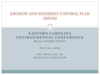 EROSION AND SEDIMENT CONTROL PLAN ISSUES