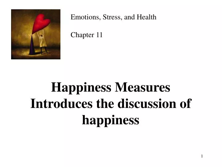 happiness measures introduces the discussion of happiness