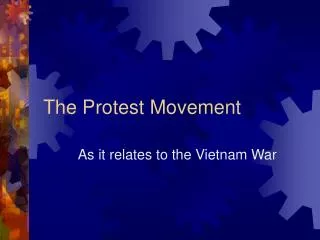 The Protest Movement