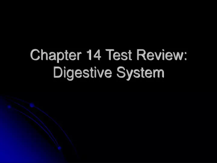 chapter 14 test review digestive system