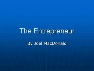 The Entrepreneur