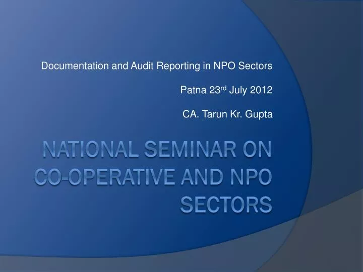 documentation and audit reporting in npo sectors patna 23 rd july 2012 ca tarun kr gupta