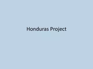 Honduras Project
