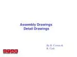 Assembly Drawings Detail Drawings - slide 1