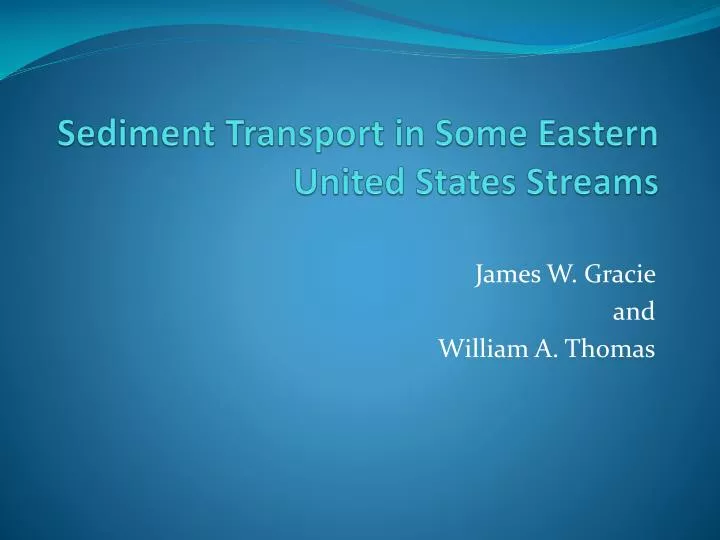 sediment transport in some eastern united states streams