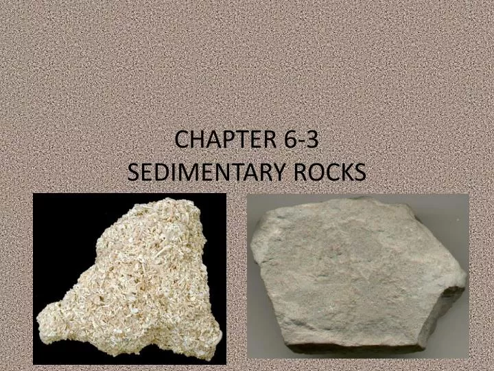 chapter 6 3 sedimentary rocks