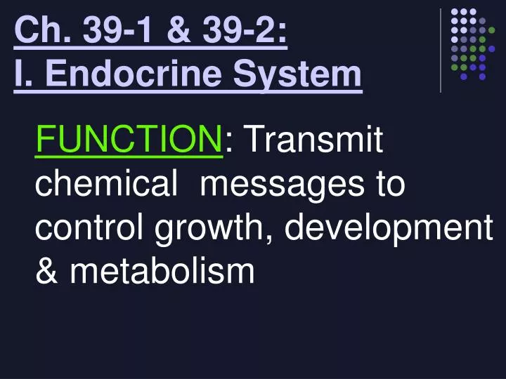 ch 39 1 39 2 i endocrine system