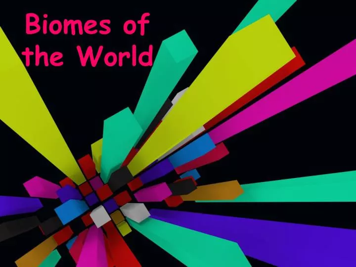 biomes of the world