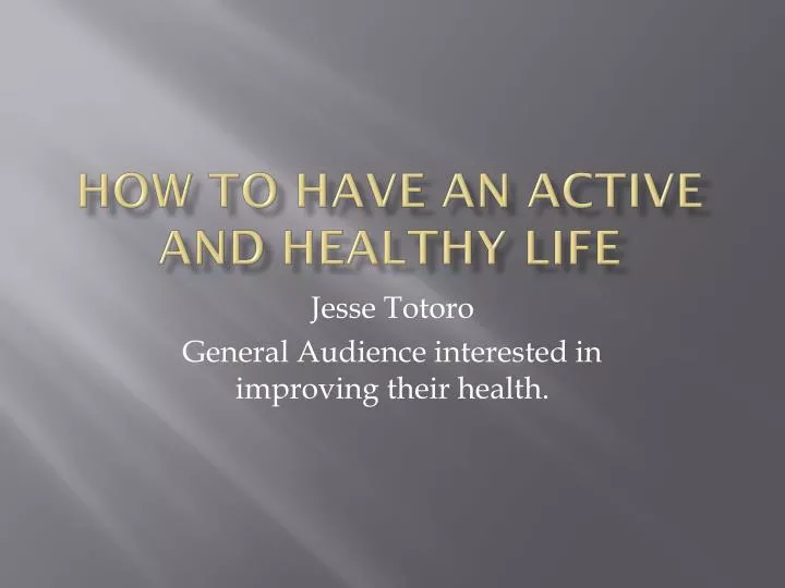 how to have an active and healthy life