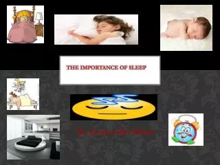 The Importance Of Sleep