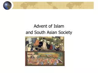 Advent of Islam and South Asian Society