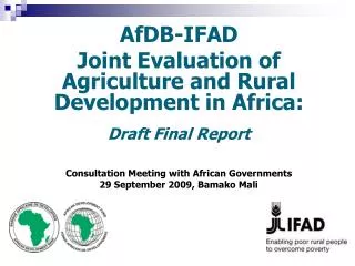 AfDB-IFAD Joint Evaluation of Agriculture and Rural Development in Africa: Draft Final Report