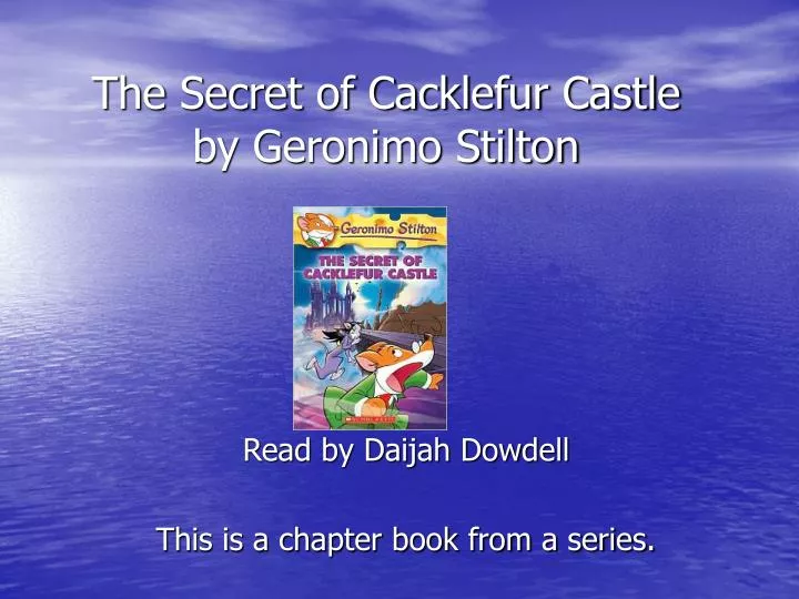 the secret of cacklefur castle by geronimo stilton