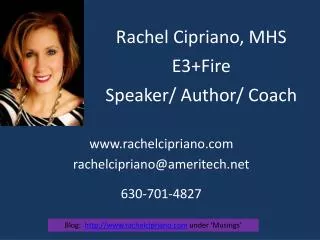 Rachel Cipriano, MHS E3+Fire Speaker/ Author/ Coach