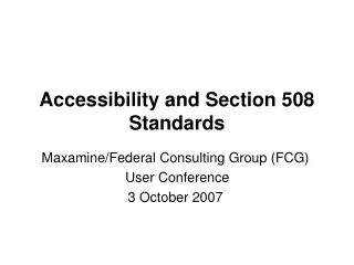 Accessibility and Section 508 Standards