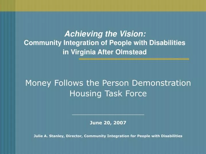 achieving the vision community integration of people with disabilities in virginia after olmstead