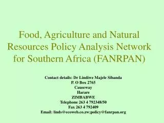 Food, Agriculture and Natural Resources Policy Analysis Network for Southern Africa (FANRPAN)