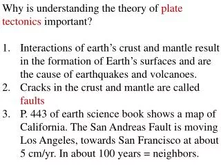 Why is understanding the theory of plate tectonics important?