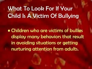 What To Look For If Your Child Is A Victim Of Bullying