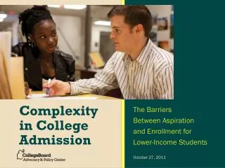 Complexity in College Admission
