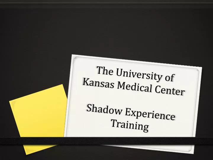 the university of kansas medical center shadow experience training