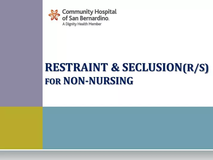 restraint seclusion r s for non nursing