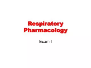 Respiratory Pharmacology