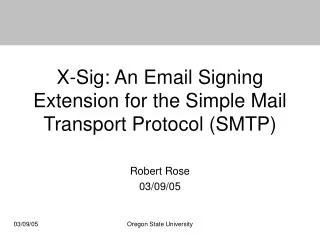 X-Sig: An Email Signing Extension for the Simple Mail Transport Protocol (SMTP)