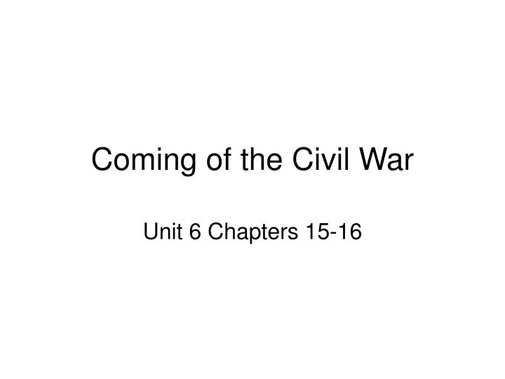 coming of the civil war