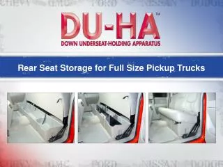 Rear Seat Storage for Full Size Pickup Trucks