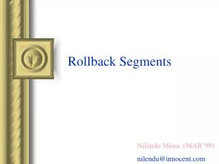 Rollback Segments