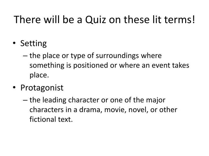 there will be a quiz on these lit terms