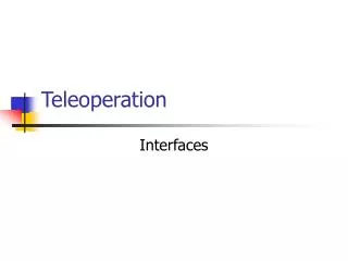 Teleoperation