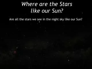 Where are the Stars like our Sun?