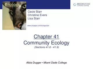 Chapter 41 Community Ecology (Sections 41.6 - 41.9)