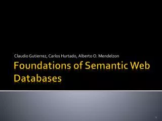Foundations of Semantic Web Databases