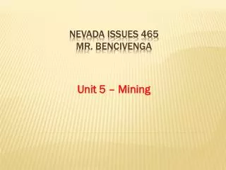 Nevada Issues 465 Mr. Bencivenga
