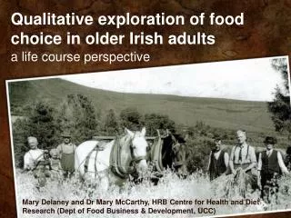 Qualitative exploration of food choice in older Irish adults