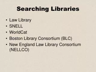 Searching Libraries