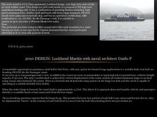 2010 DESIGN: Lockheed Martin with naval architect Guido P