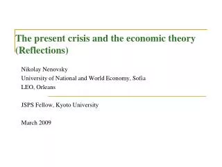 The present crisis and the economic theory (Reflections)