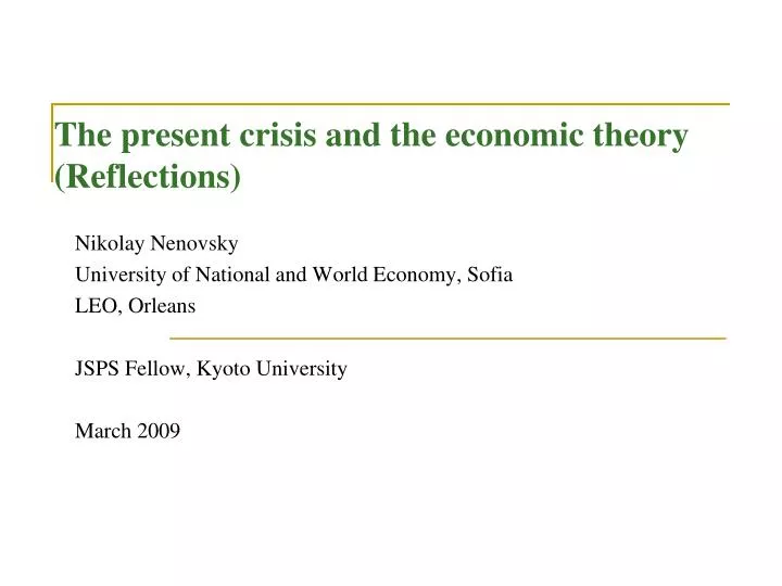 the present crisis and the economic theory reflections