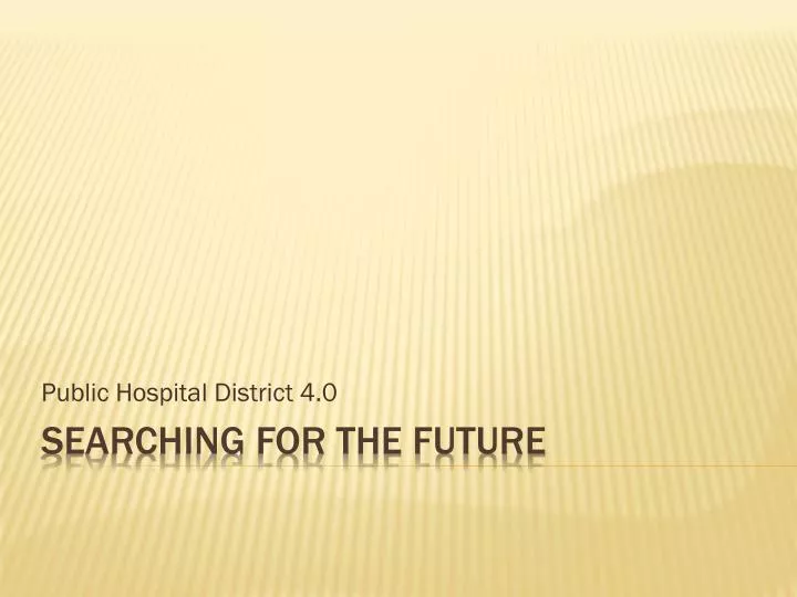 public hospital district 4 0