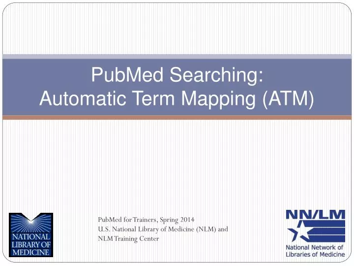 pubmed searching automatic term mapping atm