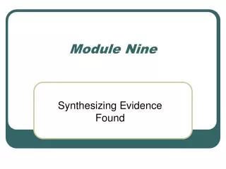 module nine