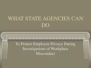 WHAT STATE AGENCIES CAN DO